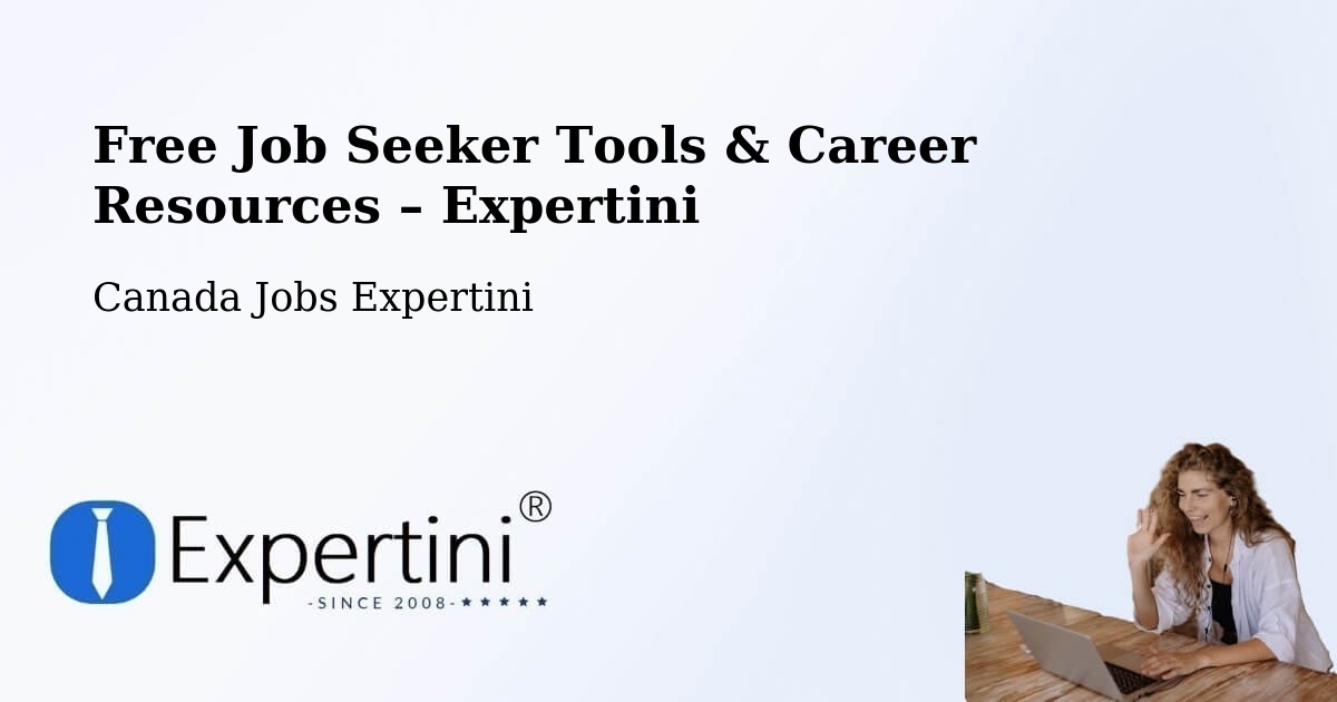 Free Job Seeker Tools & Career Resources – Guelph - Guelph, Canada Jobs Expertini